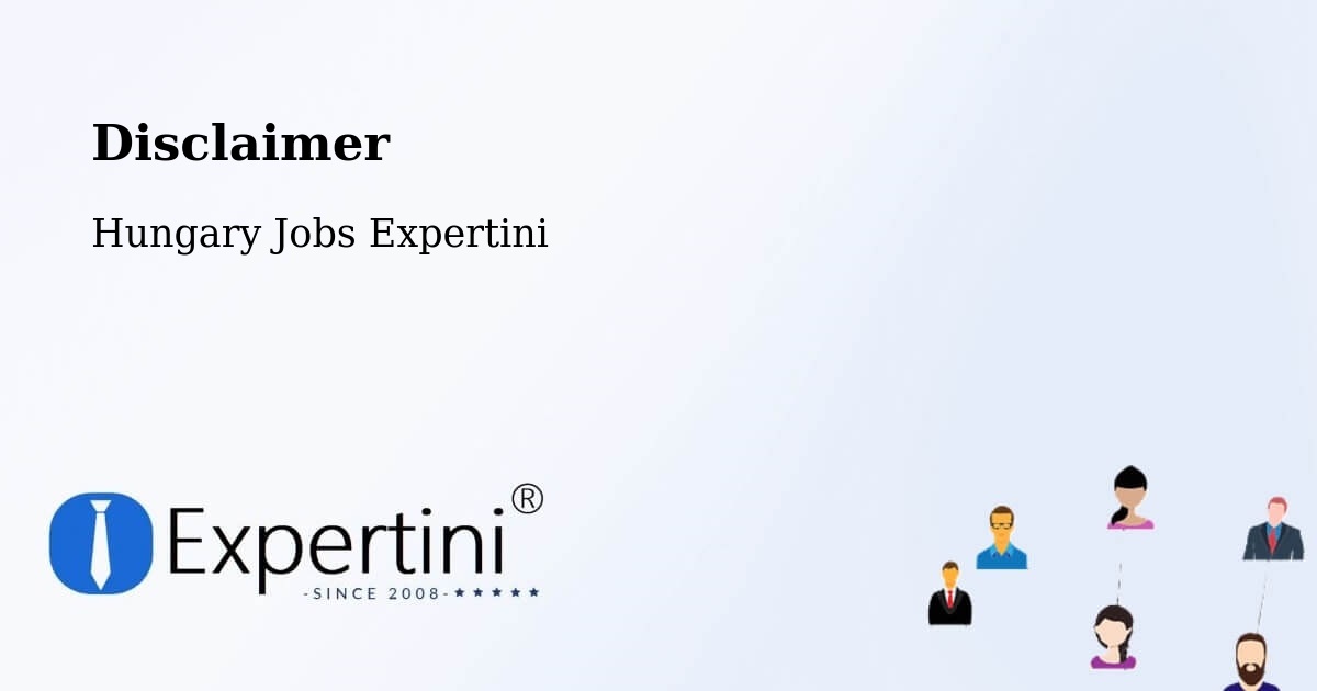 Disclaimer – Deszk - Hungary Jobs Expertini