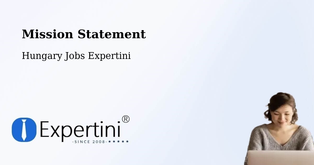 Corporate Mission – Deszk - Hungary Jobs Expertini