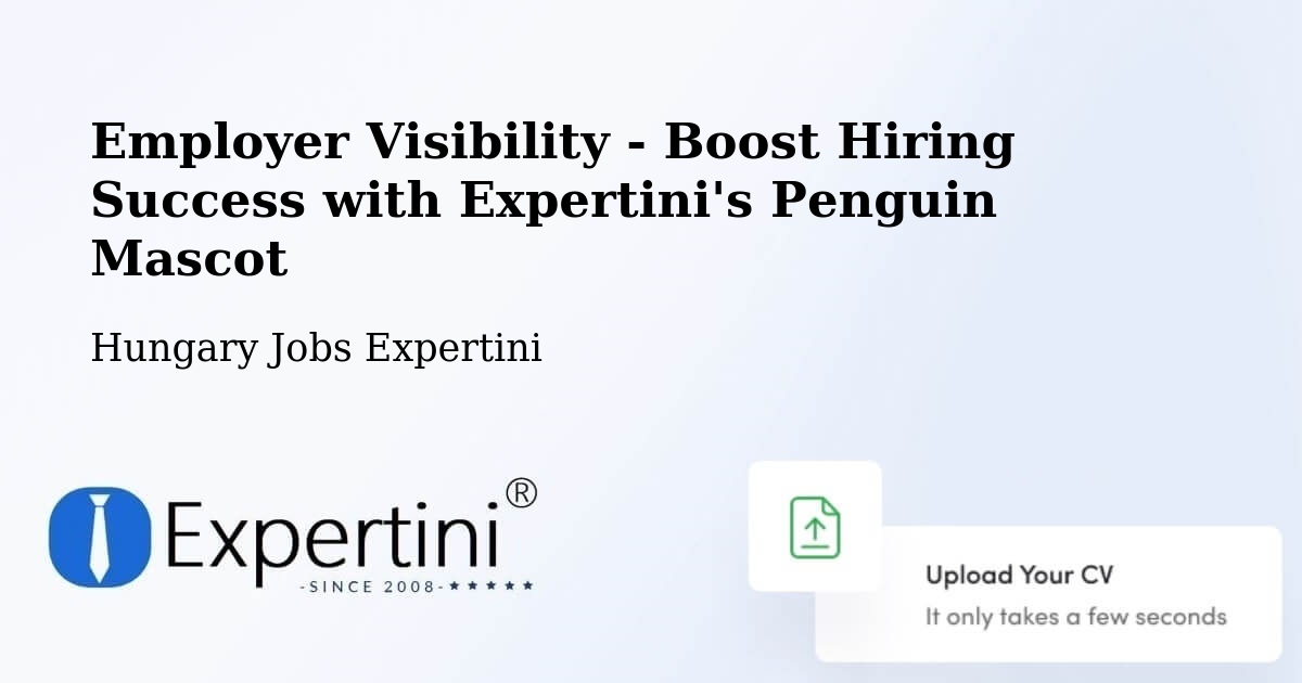 CV and Resume Visibility Optimization – Deszk - Hungary Jobs Expertini